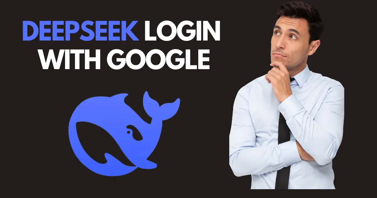 DeepSeek Login with Google